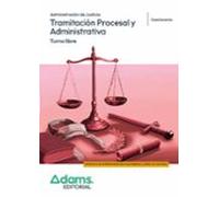 Tramitación Procesal Y Administrativa. Admninistración De Justici A. T