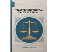 TRAMITACIÓN PROCESAL Y AUXILIO JUDICIAL
