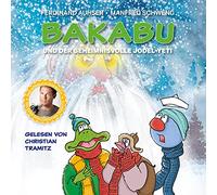 Tramitz,Christian - Bakabu und der Geheimnisvolle Jodel-Yeti