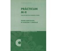 Tramo especialista en Audición y Lenguaje. Practicum M-II