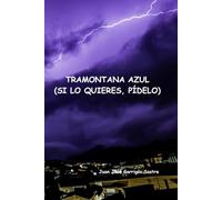 Tramontana Azul (Si lo quieres, pídelo)