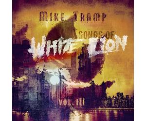 Tramp, Mike - Songs of White Lion Vol. III