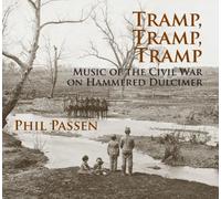 Tramp, Tramp, Tramp: Music of the Civil War on Hammered Dulcimer