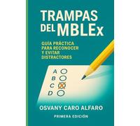 TRAMPAS DEL MBLEx: GUÍA PRÁCTICA PARA RECONOCER Y EVITAR DISTRACTORES