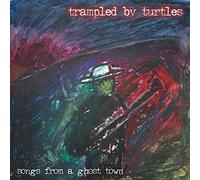 Trampled By Turtles Songs from a Ghost Town (Vinyl) 12" Album (Importación USA)