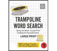 Trampoline Word Search ( Book 1): 110 Large Print Puzzles for Kids, Teens, and Adults | Spring into Fun with Sports and Fitness Themed Word Finds | High-Energy Brain Games with Solutions Included