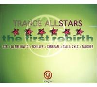 Trance Allstars - First Rebirth,the [7 Mixes]
