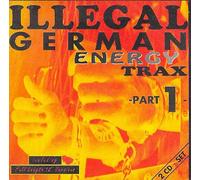 tranceformer, dance 2 trance, friends of alex, futurhythm - Illegal German Energy Trax, Part 1