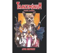 Trancemónium: Cuentos lunáticos