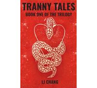 Tranny Tales: Book One of the Trilogy