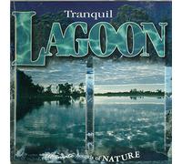 Tranquil Lagoon - Ultimate Sounds of..