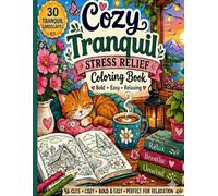 Tranquil Landscapes Coloring Book: 30 Stress-Relieving Nature Scenes for Relaxation, Mindfulness & Creative Escape | Adult Coloring Book Featuring ... Beaches, Gardens & Cozy Countryside Views