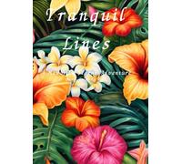 Tranquil Lines: A Hawaiian Floral Adventure:Adult Coloring Book