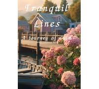Tranquil Lines: A Journey of Calm:A Journey of Calm