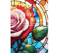 Tranquil Lines: A World of Flowers Bathed in Light:Adult Coloring Book