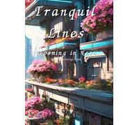 Tranquil Lines: Blooming in Neon:Adult Coloring Book