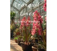 Tranquil Lines: Blooming Wonders:Adult Coloring Book