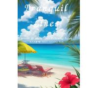 Tranquil Lines: Breeze of the Tropics:A Calming Ocean:大人の塗り絵-Adult Coloring Book