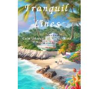 Tranquil Lines: Calm Shores, Peaceful Mind:Adult Coloring Book