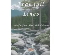 Tranquil Lines: Calm Your Mind with Color