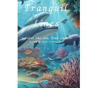 Tranquil Lines: Color the Sea, Find Calm:大人の塗り絵-Adult Coloring Book