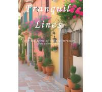 Tranquil Lines: Color the Spirit of the Mediterranean:Adult Coloring Book