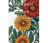 Tranquil Lines: Color Your Calm:Adult Coloring Book