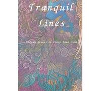 Tranquil Lines: Dreamy Scenes to Color Your Soul