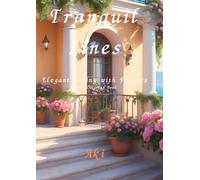 Tranquil Lines: Elegant Living with Flowers:Adult Coloring Book