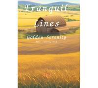 Tranquil Lines: Golden Serenity:Adult Coloring Book