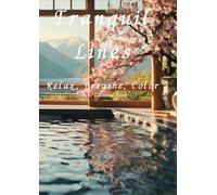 Tranquil Lines: Relax, Breathe, Color:Adult Coloring Book