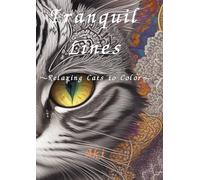Tranquil Lines: Relaxing Cats to Color
