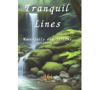 Tranquil Lines: Waterfalls and Streams:Adult Coloring Book