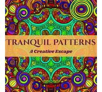 Tranquil Pattern : A Creative Escape: A Creative Escape