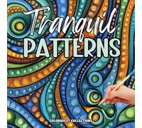 Tranquil Patterns: Abstract Designs for Mindful Coloring & Stress Relief