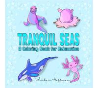 Tranquil Seas: A Coloring Book for Relaxation
