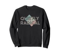 Tranquilamente Radical Divertido introvertido Cita Retro geométrico Arte Sudadera