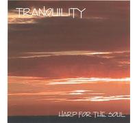 Tranquility- Harp for the Soul