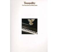 Tranquillity: the piano solos of phil coulter