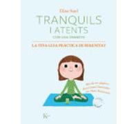 Tranquils i atents com una granota. La teva guia pràctica de serenitat