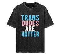 Trans Dudes Are Hotter Mens T-Shirt Unisex Black Top tee M