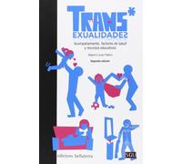 TRANS*EXUALIDADES: Acompañamiento, factores de salud y recursos educativos (SGU)