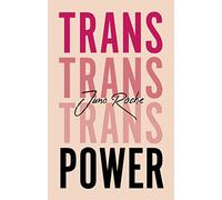 Trans Power: Own Your Gender