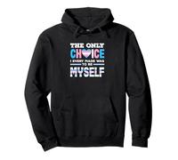 Trans Pride Be Myself para los partidarios de la Identidad LGBTQ+ Sudadera con Capucha