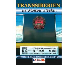 Trans-Siberian Railway: From Moscow to Beijing ( Transsibérien : De Moscou à Pékin )