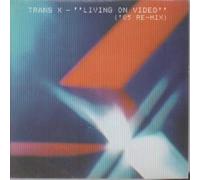 TRANS X - LIVING ON VIDEO 7" (45) UK POLYDOR 1985 85 REMIX B/W DIGITAL WORLD (POSP650)