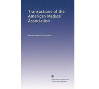 Transactions of the American Medical Association: Volume 10