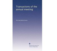 Transactions of the annual meeting: Volume 11