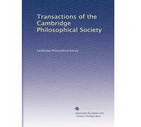 Transactions of the Cambridge Philosophical Society: Volume 2