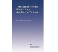 Transactions of the Illinois State Academy of Science: Volume 4